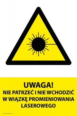 Tablica PVC 20x30cm UWAGA NIE PATRZEĆ I NIE WCHODZIĆ W WIĄZKĘ PROMIENIA LASEROWEGO