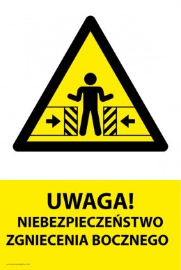 Tablica PVC 20x30cm UWAGA NIEBEZPIECZEŃSTWO ZGNIECENIA BOCZNEGO