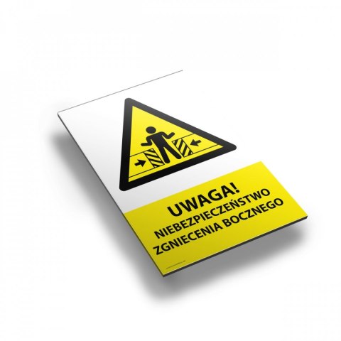 Tablica PVC 20x30cm UWAGA NIEBEZPIECZEŃSTWO ZGNIECENIA BOCZNEGO Tablica PVC 20x30cm UWAGA NIEBEZPIECZEŃSTWO ZGNIECENIA BOCZNEGO