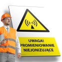 Tablica PVC 20x30cm UWAGA PROMIENIOWANIE NIEJONIZUJĄCE