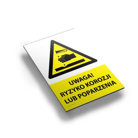 Tablica PVC 20x30cm UWAGA RYZYKO KOROZJI LUB POPARZENIA Tablica PVC 20x30cm UWAGA RYZYKO KOROZJI LUB POPARZENIA