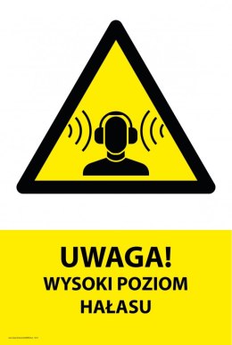 Tablica PVC 20x30cm UWAGA WYSOKI POZIOM HAŁASU