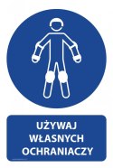 Tablica PVC 20x30cm UŻYWAJ WŁASNYCH OCHRANIACZY