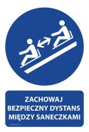 Tablica PVC 20x30cm ZACHOWAJ BEZPIECZNY DYSTANS MIĘDZY SANECZKAMI