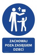 Tablica PVC 20x30cm ZACHOWAJ POZA ZASIĘGIEM DZIECI