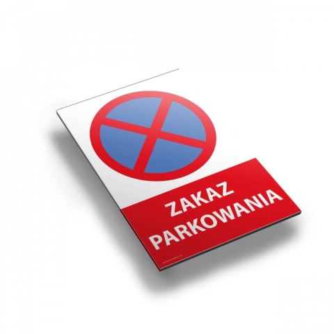 Tablica PVC 20x30cm ZAKAZ PARKOWANIA Tablica PVC 20x30cm ZAKAZ PARKOWANIA