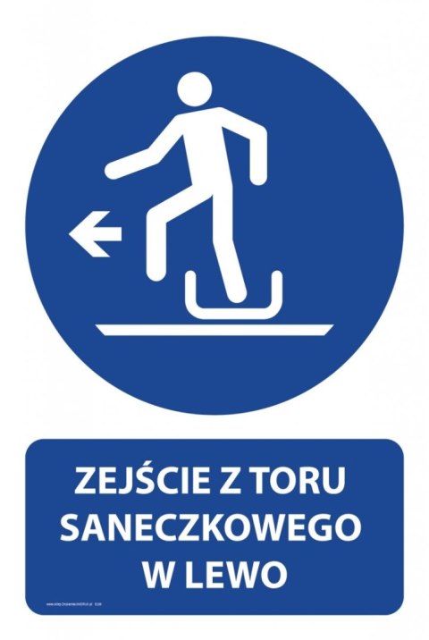 Tablica PVC 20x30cm ZEJŚCIE Z TORU SANECZKOWEGO W LEWO Tablica PVC 20x30cm ZEJŚCIE Z TORU SANECZKOWEGO W LEWO