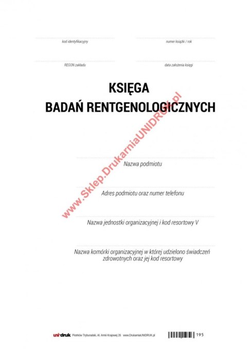 Księga badań rentgenologicznych A4 - 100 kart Księga badań rentgenologicznych A4 - 100 kart