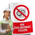 Naklejka 20x30 cm NIE ZDEJMOWAĆ OSŁON