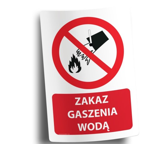 Naklejka 20x30 cm ZAKAZ GASZENIA WODĄ Naklejka 20x30 cm ZAKAZ GASZENIA WODĄ