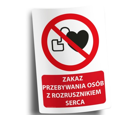 Naklejka 20x30 cm ZAKAZ PRZEBYWANIA OSÓB Z ROZRUSZNIKIEM SERCA Naklejka 20x30 cm ZAKAZ PRZEBYWANIA OSÓB Z ROZRUSZNIKIEM SERCA