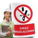 Naklejka 20x30 cm ZAKAZ PRZEŁĄCZANIA