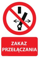 Naklejka 20x30 cm ZAKAZ PRZEŁĄCZANIA