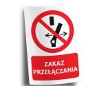 Naklejka 20x30 cm ZAKAZ PRZEŁĄCZANIA