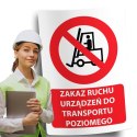 Naklejka 20x30 cm ZAKAZ RUCHU URZĄDZEŃ DO TRANSPORTU POZIOMEGO