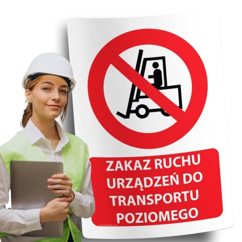 Naklejka 20x30 cm ZAKAZ RUCHU URZĄDZEŃ DO TRANSPORTU POZIOMEGO Naklejka 20x30 cm ZAKAZ RUCHU URZĄDZEŃ DO TRANSPORTU POZIOMEGO