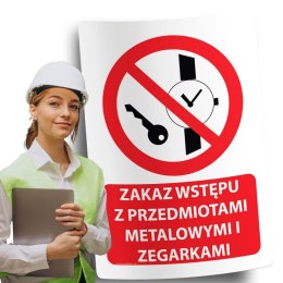 Naklejka 20x30 cm ZAKAZ WSTĘPU Z PRZEDMIOTAMI METALOWYMI I ZEGARKAMI