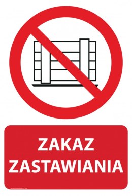 Naklejka 20x30 cm ZAKAZ ZASTAWIANIA