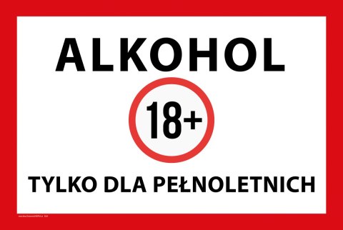 Tablica 20x30 cm ALKOHOL TYLKO DLA PEŁNOLETNICH Tablica 20x30 cm ALKOHOL TYLKO DLA PEŁNOLETNICH