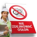 Tablica 20x30 cm NIE ZDEJMOWAĆ OSŁON