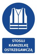 Tablica 20x30 cm STOSUJ KAMIZELKĘ OSTRZEGAWCZĄ