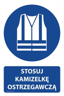 Tablica 20x30 cm STOSUJ KAMIZELKĘ OSTRZEGAWCZĄ