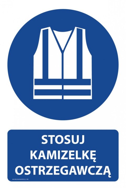 Tablica 20x30 cm STOSUJ KAMIZELKĘ OSTRZEGAWCZĄ Tablica 20x30 cm STOSUJ KAMIZELKĘ OSTRZEGAWCZĄ