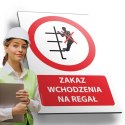 Tablica 20x30 cm ZAKAZ WCHODZENIA NA REGAŁ