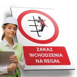 Tablica 20x30 cm ZAKAZ WCHODZENIA NA REGAŁ