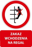 Tablica 20x30 cm ZAKAZ WCHODZENIA NA REGAŁ