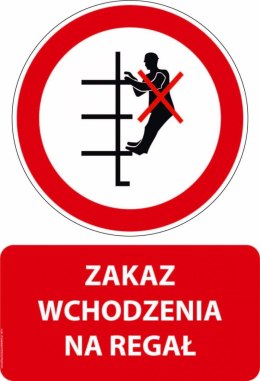 Tablica 20x30 cm ZAKAZ WCHODZENIA NA REGAŁ