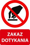 Tablica PVC 20x30 cm ZAKAZ DOTYKANIA Tablica PVC 20x30 cm ZAKAZ DOTYKANIA