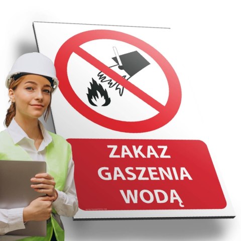 Tablica PVC 20x30 cm ZAKAZ GASZENIA WODĄ Tablica PVC 20x30 cm ZAKAZ GASZENIA WODĄ