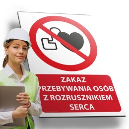Tablica PVC 20x30 cm ZAKAZ PRZEBYWANIA OSÓB Z ROZRUSZNIKIEM SERCA