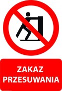 Tablica PVC 20x30 cm ZAKAZ PRZESUWANIA