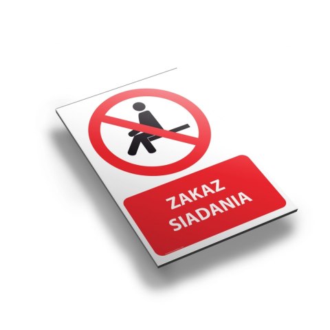 Tablica PVC 20x30 cm ZAKAZ SIADANIA Tablica PVC 20x30 cm ZAKAZ SIADANIA