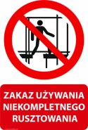 Tablica PVC 20x30 cm ZAKAZ UŻYWANIA NIEKOMPLETNEGO RUSZTOWANIA