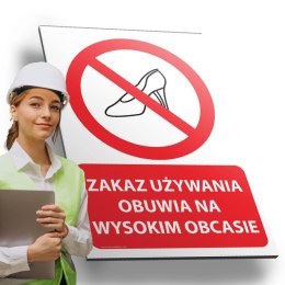 Tablica PVC 20x30 cm ZAKAZ UŻYWANIA OBUWIA NA WYSOKIM OBCASIE