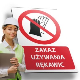 Tablica PVC 20x30 cm ZAKAZ UŻYWANIA RĘKAWIC