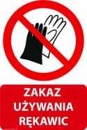 Tablica PVC 20x30 cm ZAKAZ UŻYWANIA RĘKAWIC