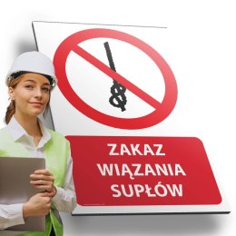 Tablica PVC 20x30 cm ZAKAZ WIĄZANIA SUPŁÓW