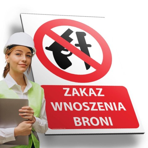 Tablica PVC 20x30 cm ZAKAZ WNOSZENIA BRONI Tablica PVC 20x30 cm ZAKAZ WNOSZENIA BRONI