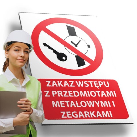 Tablica PVC 20x30 cm ZAKAZ WSTĘPU Z PRZEDMIOTAMI METALOWYMI I ZEGARKAMI Tablica PVC 20x30 cm ZAKAZ WSTĘPU Z PRZEDMIOTAMI METALOWYMI I ZEGARKAMI