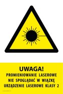 Tablica PVC 20x30cm UWAGA! PROMIENIOWANIE LASEROWE NIE SPOGLĄDAĆ W WIAZKĘ URZĄDZENIE LASEROWE KLASY 2