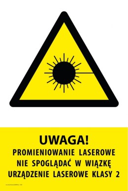 Tablica PVC 20x30cm UWAGA! PROMIENIOWANIE LASEROWE NIE SPOGLĄDAĆ W WIAZKĘ URZĄDZENIE LASEROWE KLASY 2
