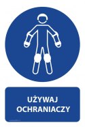 Tablica PVC 20x30cm UŻYWAJ OCHRANIACZY