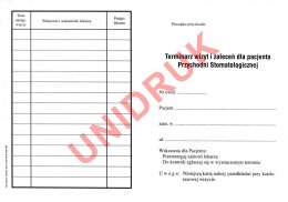 Terminarz wizyt i zaleceń dla pacjenta Przychodni Ortodontycznej - druk