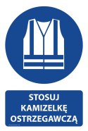 Naklejka 20x30 cm STOSUJ KAMIZELKĘ OSTRZEGAWCZĄ