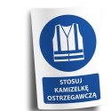 Naklejka 20x30 cm STOSUJ KAMIZELKĘ OSTRZEGAWCZĄ