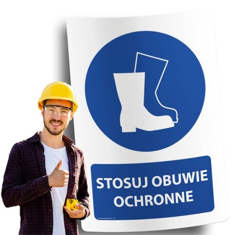 Naklejka 20x30 cm STOSUJ OBUWIE OCHRONNE Naklejka 20x30 cm STOSUJ OBUWIE OCHRONNE